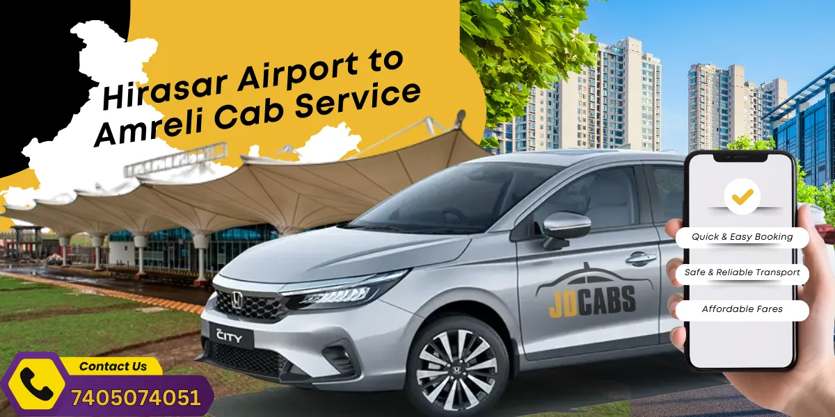 Hirasar Airport to Amreli Cab Taxi Service - JD Cabs